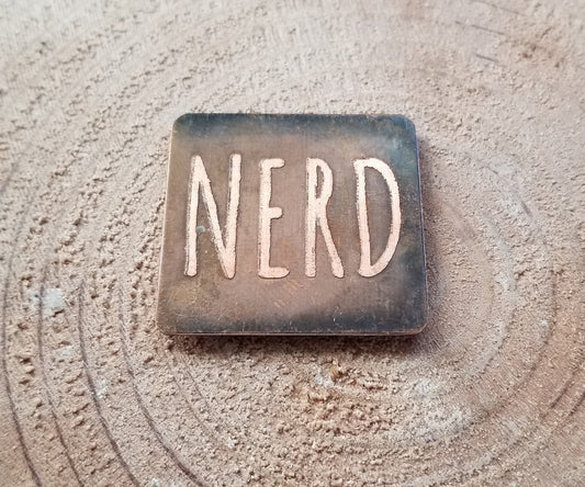 Handformed Copper Sheet 22 Gauge Etched NERD Magnet Steampunk